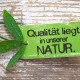 Etiket mit Logo "Qualität liegt in unserer Natur".